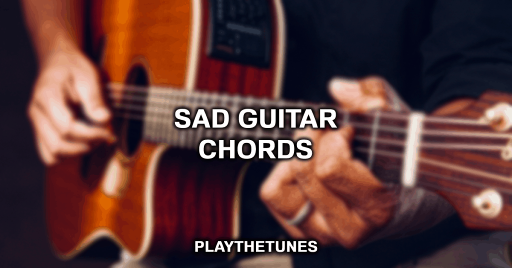 acordes de guitarra tristes